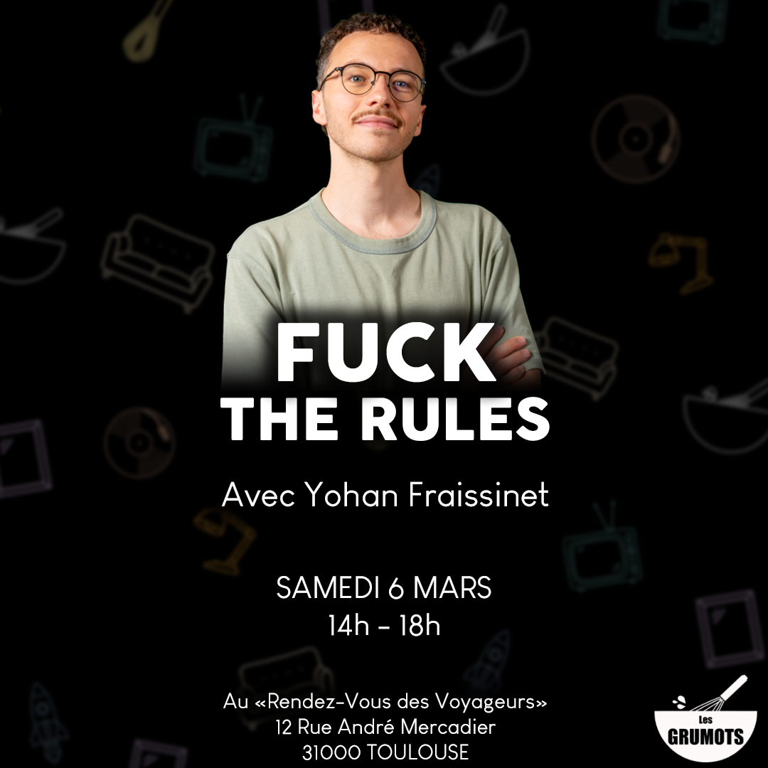 Stage théâtre d'impro Fuck the rules